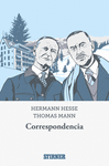 CORRESPONDENCIA. HERMANN HESSE THOMAS MANN 1968