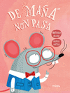 DE MAÑÁ NON PASA