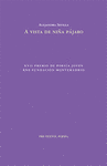 A VISTA DE NIÑA PÁJARO