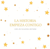 LA HISTORIA EMPIEZA CONTIGO