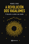 A REVOLUCIÓN DOS VAGALUMES