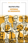 HISTORIAS DE EMIGRANTES (GALEGO)