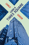 (G).CARA A TIMES SQUARE.(BIBLIOTECA CAMILO GONSAR)