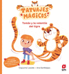 TATUAJES MÁGICOS.TOMAS Y LA VALENTIA DEL TIGRE