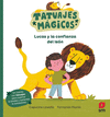 LUCAS Y LA CONFIANZA DEL LEÓN