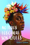 NO TODOS LOS CHICOS SON AZULES