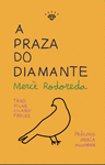 A PRAZA DO DIAMANTE