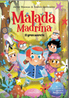 MALADA MADRINA : EL GRAN SECRETO