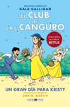 EL CLUB DE LAS CANGURO 6: UN GRAN DÍA PARA KRISTY