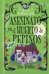 ASESINATO EN EL HUERTO DE PEPINOS (COZY MYSTERY JUVENIL)