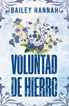 VOLUNTAD DE HIERRO (RANCHO WELLS 3)