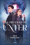 PRUEBAS DE UNTER, LAS (UNTER 1)