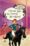 TERCER AÑO EN TORRES MALORY