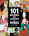 101 MUJERES QUE CAMBIARON EL MUNDO