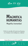 MAGNIFICA HUMANITAS