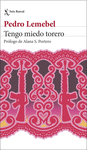 TENGO MIEDO TORERO
