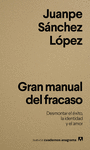 GRAN MANUAL DEL FRACASO