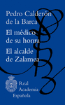EL MÉDICO DE SU HONRA / EL ALCALDE DE ZALAMEA