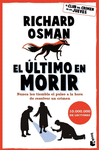 EL ULTIMO EN MORIR