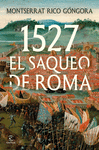 1527. EL SAQUEO DE ROMA