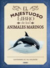 EL MAJESTUOSO LIBRO DE LOS ANIMALES MARINOS
