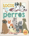 LOCOS POR LOS PERROS