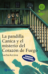 LA PANDILLA CANICA Y EL MISTERIO DEL CORAZÓN DE FUEGO