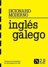 DICIONARIO MODERNO INGLÉS-GALEGO