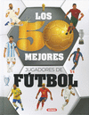 LOS 50 MEJORES JUGADORES DE FÚTBOL