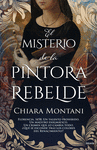 EL MISTERIO DE LA PINTORA REBELDE