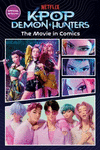 KPOP DEMON HUNTERS LA PELICULA EN VIÑETAS