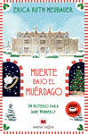 MUERTE BAJO EL MUÉRDAGO: DISFRUTA DE UNAS NAVIDADES DE MUERTE JUNTO A JANE WUNDE
