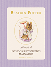 EL CUENTO DE LOS DOS RATONCITOS MALVADOS